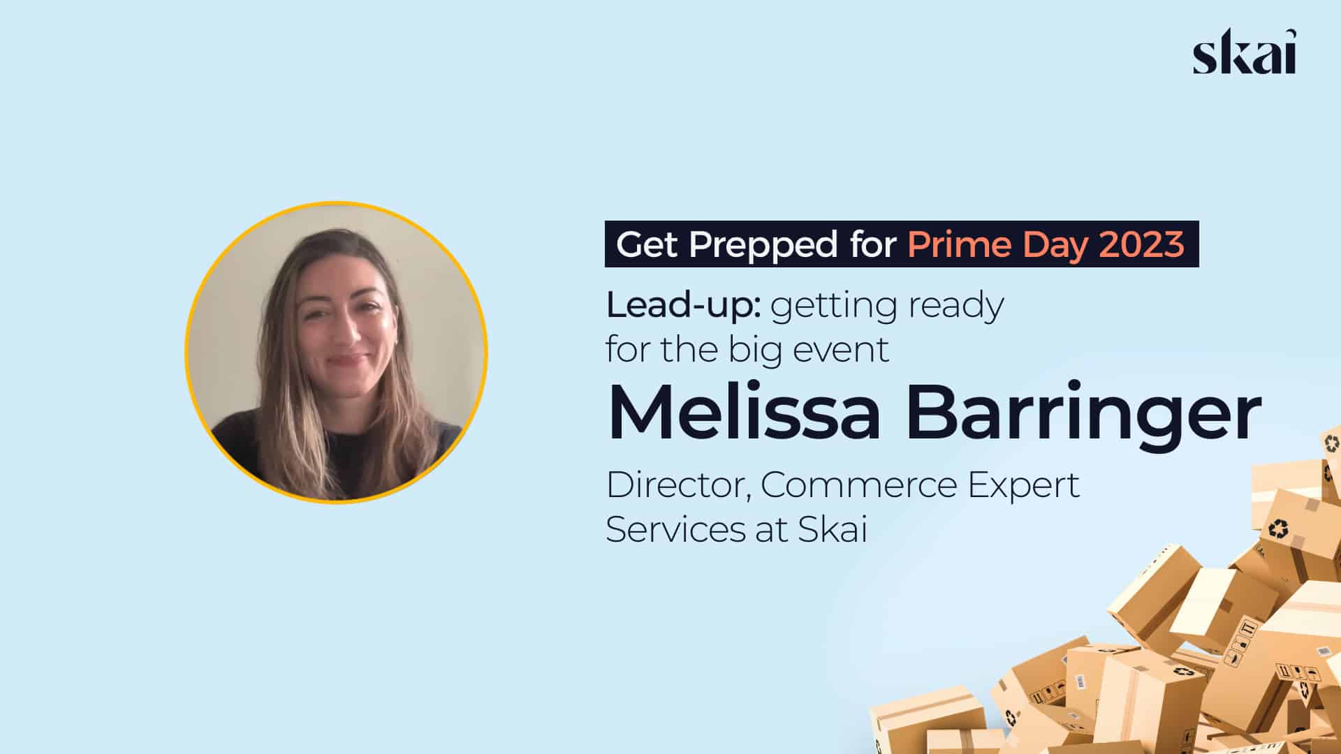 https://skai.io/wp-content/uploads/2023/06/Skai_Prime-Day-Video_Melissa_thumbnail.jpg