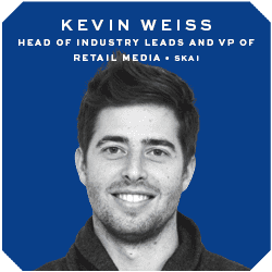 Headshot of Kevin Weiss, Head of industry leads and VP of retail media at Skai