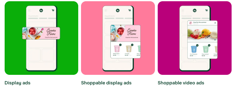 Auf drei Handybildschirmen werden Instacart-Werbeformate gezeigt: eine Display-Anzeige auf grünem Hintergrund, eine „Shoppable“-Display-Anzeige auf türkisfarbenem Hintergrund und eine „Shoppable“-Videoanzeige auf rosa Hintergrund – jeweils mit Lebensmitteln und der Marke Lanzia Farm.