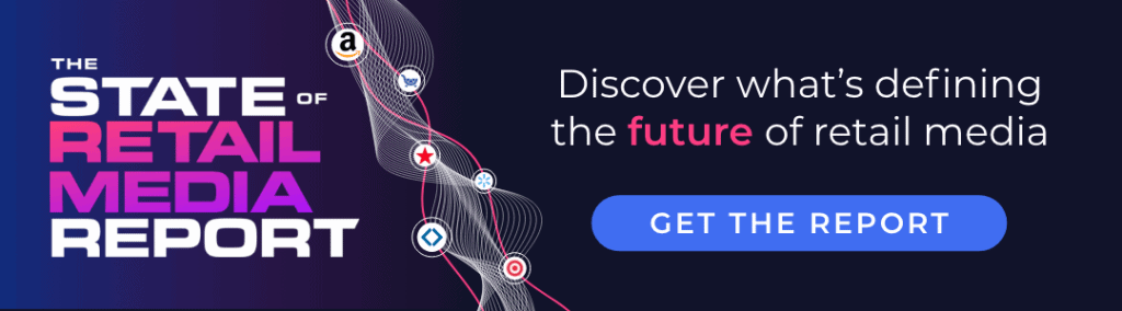 Banner with the text The State of Retail Media Report and Discover whats defining the future of retail media. Includes a blue Get the Report button and logos of major retailers on a wave-like graphic.