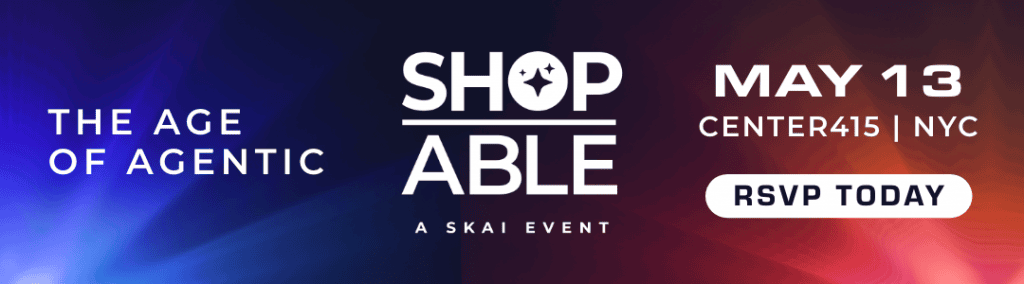 Veranstaltungsbanner mit blau-rotem Farbverlauf im Hintergrund. Der Text lautet: „The Age of Agentic, ShopAble, eine Skai , 13. Mai, Center415 | NYC“, sowie ein weißer Button mit der Aufschrift „RSVP Today“.